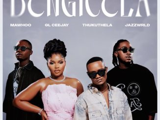 MP3: MaWhoo Ft. GL_Ceejay, Thukuthela & Jazzworx - Bengicela