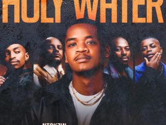 MP3: Ntokzin Ft. Kabza De Small, De Mthuda, Leemckrazy & Nvcho - Holy Water