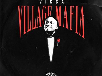 ALBUM: Visca – Village Mafia